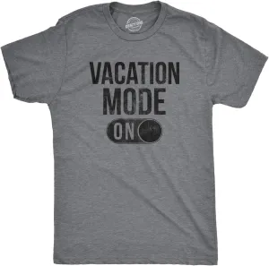 Mens Vacation Mode On T Shirt Funny Spring Break Tee